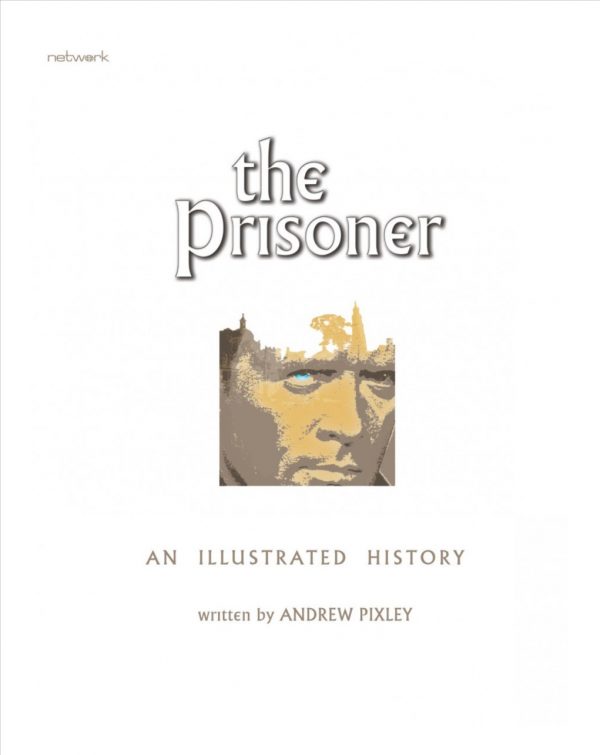 THE PRISONER AN ILLUSTRATED HISTORY BOOK
