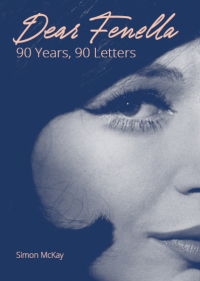 Dear Fenella... 90 Years, 90 Letters