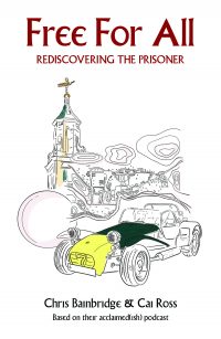 FREE FOR ALL - REDISCOVERING THE PRISONER
