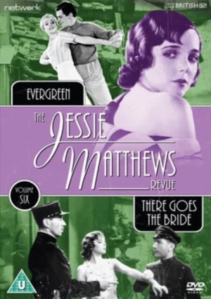 THE JESSIE MATTHEWS REVUE VOL 6 EVERGREEN/THERE GOES THE BRIDE