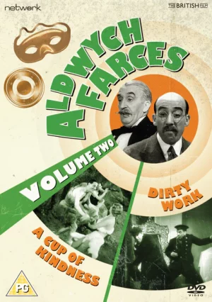 ALDWYCH FARCES VOL. 2 (A CUP OF KINDNESS / DIRTY WORK)