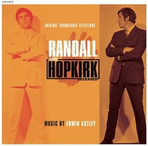 RANDALL & HOPKIRK (DECEASED) ORIGINAL SOUNDTRACK SELECTIONS - EDWIN ASTLEY -  Vinyl